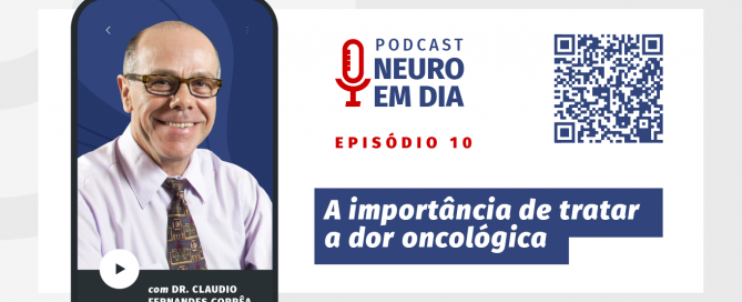 Banner Neuro em Dia - #10 A importância de tratar a dor oncológica - novembro - 2021 - Dr. Claudio Corrêa